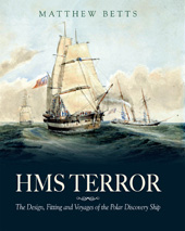 E-book, HMS Terror : The Design, Fitting and Voyages of the Polar Discovery Ship, Pen and Sword