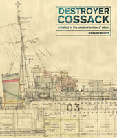 eBook, Destroyer Cossack : Detailed in the Original Builders' Plans, Roberts, John, Pen and Sword