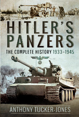 E-book, Hitler's Panzers, Tucker-Jones, Anthony, Pen and Sword