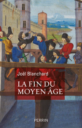 eBook, La Fin du Moyen Age, Éditions Perrin