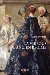 E-book, La vie sous l'Ancien Régime, Éditions Perrin