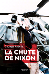 E-book, La chute de Nixon, Éditions Perrin