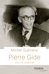 E-book, Pierre Gide, une vie d'avocat, Éditions Perrin