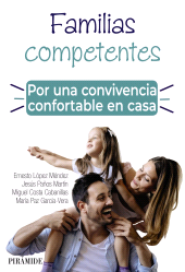 E-book, Familias competentes. Por una convivencia confortable en casa, Ediciones Pirámide