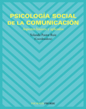 E-book, Psicología social de la comunicación : Aspectos básicos y aplicados, Ediciones Pirámide