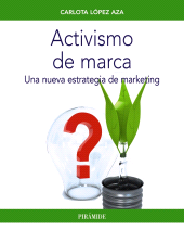 E-book, Activismo de marca : Una nueva estrategia de marketing, Ediciones Pirámide