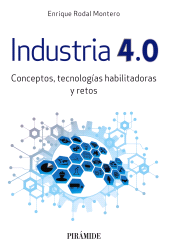 E-book, Industria 4.0 : Conceptos, tecnologías habilitadoras y retos, Ediciones Pirámide