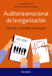 E-book, Auditoría emocional de la organización : Gestión y control de riesgos, Ediciones Pirámide