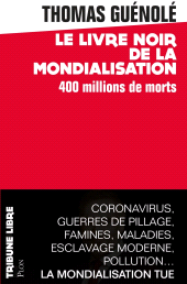 E-book, Le Livre noir de la mondialisation-400 millionsde morts, Plon