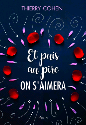 eBook, Et puis au pire on s'aimera, Plon