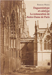 E-book, Daguerréotype et calotype : la restauration de Notre-Dame de Paris, Mazza, Barbara, Polistampa