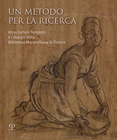 eBook, Un metodo per la ricerca : Anna Forlani Tempesti e i disegni della Biblioteca Marucelliana di Firenze, Polistampa