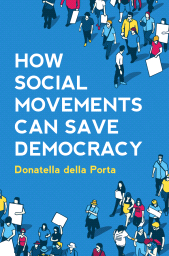 E-book, How Social Movements Can Save Democracy : Democratic Innovations from Below, Polity Press