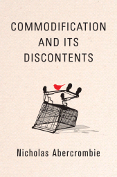 eBook, Commodification and Its Discontents, Polity Press