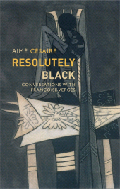 E-book, Resolutely Black : Conversations with Francoise Verges, Polity Press