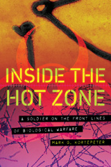E-book, Inside the Hot Zone : A Soldier on the Front Lines of Biological Warfare, Potomac Books