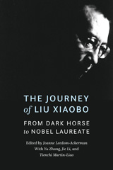 E-book, The Journey of Liu Xiaobo : From Dark Horse to Nobel Laureate, Potomac Books