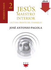eBook, Jesús maestro interior 2 : Lectura orante del evangelio, PPC Editorial