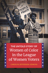 E-book, The Untold Story of Women of Color in the League of Women Voters, Praeger Publisher