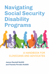 E-book, Navigating Social Security Disability Programs : A Handbook for Clinicians and Advocates, Praeger Publisher
