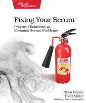 E-book, Fixing Your Scrum : Practical Solutions to Common Scrum Problems, The Pragmatic Bookshelf