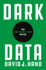 eBook, Dark Data : Why What You Don't Know Matters, Princeton University Press