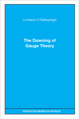 E-book, The Dawning of Gauge Theory, Princeton University Press