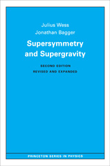 E-book, Supersymmetry and Supergravity : Revised Edition, Princeton University Press