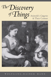 E-book, The Discovery of Things : Aristotle's Categories and Their Context, Princeton University Press