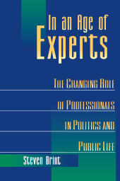 E-book, In an Age of Experts : The Changing Roles of Professionals in Politics and Public Life, Princeton University Press