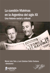 E-book, La cuestión Malvinas en la Argentina del siglo XX : Una historia social y cultural, Prohistoria