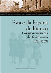 eBook, "Esta es la España de Franco" : los años cincuenta del franquismo (1951-1959), Prensas de la Universidad de Zaragoza