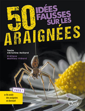 E-book, 50 idées fausses sur les araignées, Éditions Quae
