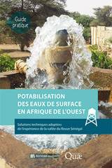 E-book, Potabilisation des eaux de surface en Afrique de l'Ouest : Solutions techniques adaptées de l'expérience de la vallée du fleuve Sénégal, Éditions Quae