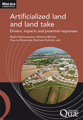 E-book, Artificialized land and land take : Drivers, impacts and potential responses, Éditions Quae