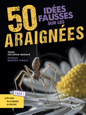 E-book, 50 idées fausses sur les araignées, Rollard,Christine, Éditions Quae