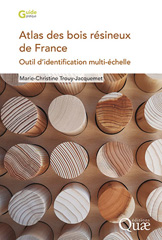E-book, Atlas des bois résineux de France : outil d'identification multi-échelle /., Éditions Quae