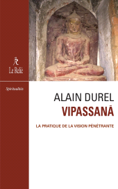 m, Vipassanâ : La pratique de la vision pénétrante, Éditions du Relié