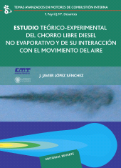 E-book, Estudio teórico-experimental del chorro libre diésel no evaporativo y de su interacción con el movimiento del aire, Reverte