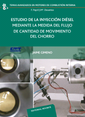 E-book, Estudio de la inyección diésel mediante la medida del flujo de cantidad de movimiento del chorro, Reverte