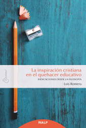 E-book, La inspiración cristiana en el quehacer educativo, Ediciones Rialp