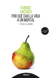 m, Por qué dar la vida a un mortal : Y otras lecciones, Ediciones Rialp