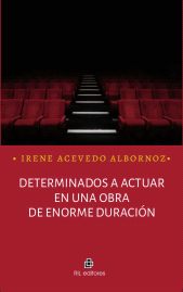 E-book, Determinados a actuar en una obra de enorme duración, Ril Editores