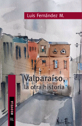 E-book, Valparaíso, la otra historia : Cuentos y crónicas desde Valparaíso, Ril Editores