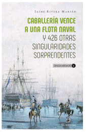 E-book, Caballería vence a una flota naval y 426 otras singularidades sorprendentes, Ril Editores