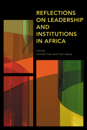 E-book, Reflections on Leadership and Institutions in Africa, Rowman & Littlefield Publishers