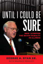 eBook, Until I Could Be Sure : How I Stopped the Death Penalty in Illinois, Rowman & Littlefield Publishers