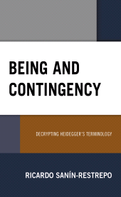 E-book, Being and Contingency : Decrypting Heidegger's Terminology, Rowman & Littlefield Publishers