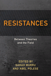 eBook, Resistances : Between Theories and the Field, Rowman & Littlefield Publishers