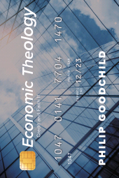 eBook, Economic Theology : Credit and Faith II, Rowman & Littlefield Publishers
